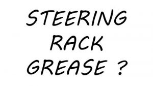 steering rack grease
